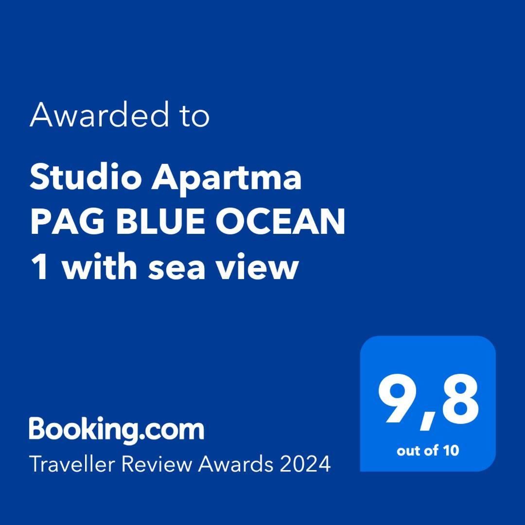 Studio Apartma Pag Blue Ocean 1 With Sea View Pag Town Extérieur photo